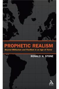 Prophetic Realism in an Age of Terror