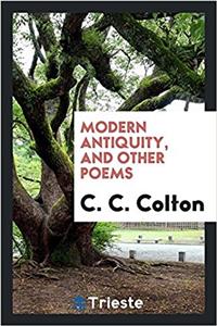 Modern Antiquity, and Other Poems