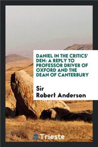 Daniel in the Critics' Den