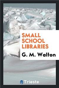 Small School Libraries