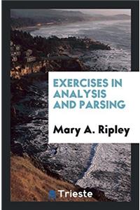 Exercises in Analysis and Parsing