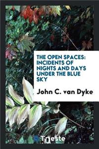 The Open Spaces