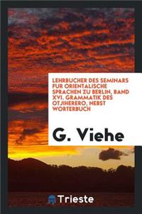 Grammatik Des Otjiherero, Nebst WÃ¶rterbuch