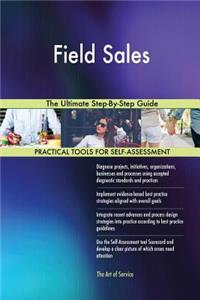 Field Sales The Ultimate Step-By-Step Guide