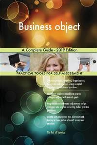 Business object A Complete Guide - 2019 Edition
