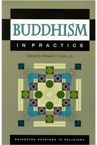 Buddhism in Practice (Paper) (Princeton Readings in Religions)