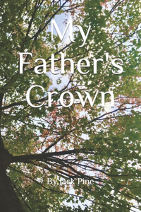 My Father's Crown