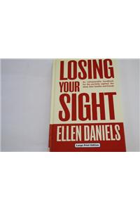 Losing Your Sight