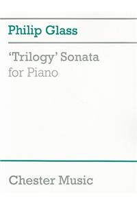 Philip Glass: Trilogy Sonata for Piano
