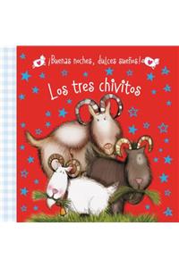 Buenas Noches, Dulces Suenos! Los Tres Chivitos