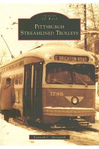 Pittsburgh Streamlined Trolleys
