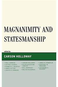 Magnanimity and Statesmanship