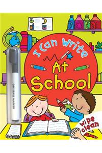 I Can Write: At School