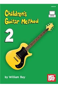 Children's Guitar Method Volume 2