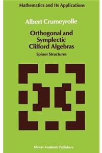 Orthogonal and Symplectic Clifford Algebras