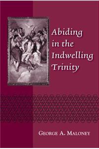 Abiding in the Indwelling Trinity