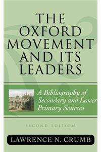 Oxford Movement and Its Leaders