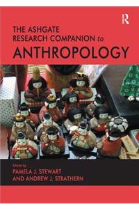 Ashgate Research Companion to Anthropology