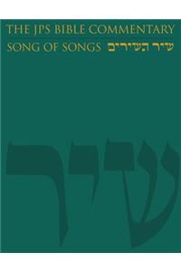 The JPS Bible Commentary: Song of Songs