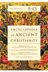 Encyclopedia of Ancient Christianity, Vol. 2. F-O