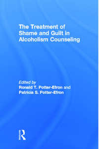 The Treatment of Shame and Guilt in Alcoholism Counseling