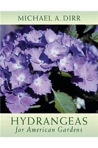 Hydrangeas for American Gardens