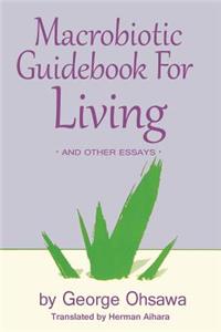 Macrobiotic Guidebook for Living