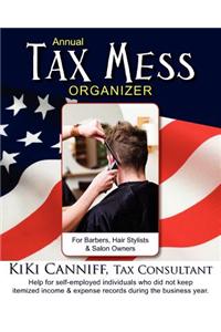 Annual Tax Mess Organizer for Barbers, Hair Stylists & Salon Owners