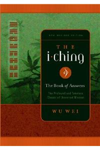 I Ching: The Book of Answers