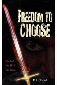 Freedom to Choose