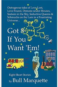 Got 8, If You Want 'Em