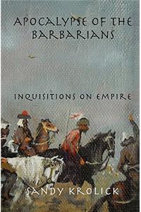 Apocalypse Of The Barbarians