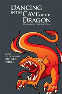 Dancing in the Cave of the Dragon