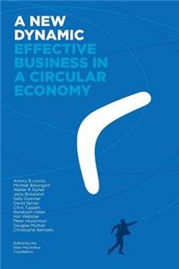 New Dynamic - Effective Business in a Circular Economy