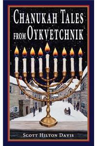 Chanukah Tales from Oykvetchnik