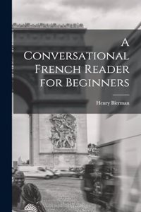 Conversational French Reader for Beginners