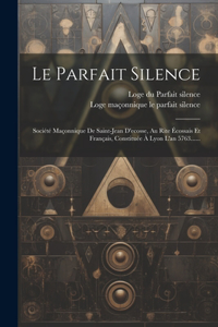 Parfait Silence