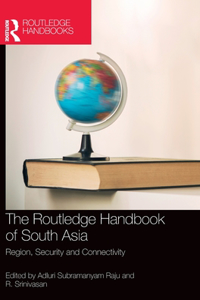 The Routledge Handbook of South Asia