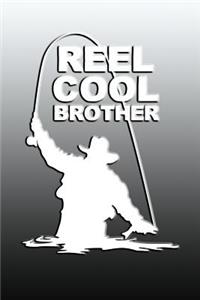 Reel Cool Brother