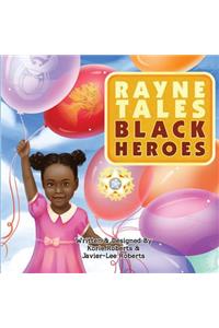 RayneTales Black Heroes