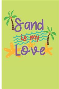 Sand Is My Love