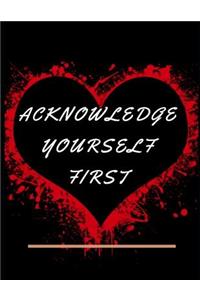 Acknowledge Yourself First Workbook