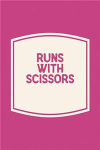 Runs With Scissors