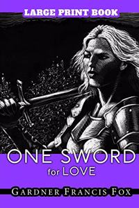One Sword for Love