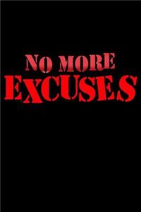 No More Excuses