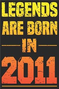 Legends Are Born In 2011