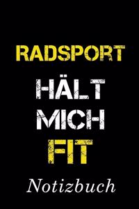 Radsport Hält Mich Fit Notizbuch