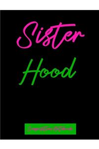 Sister Hood Composition Notebook