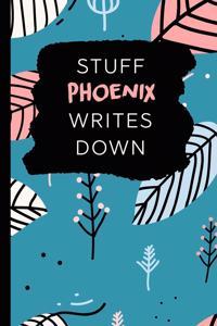 Stuff Phoenix Writes Down