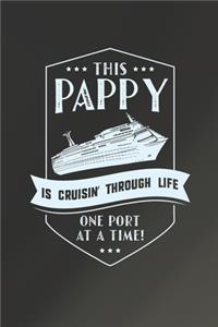 This Pappy Is Cruisin' Through Life One Port At The Time